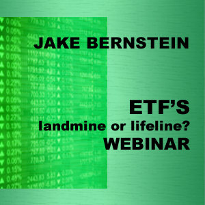 ETF'S ...Landmine or Lifeline? Webinar