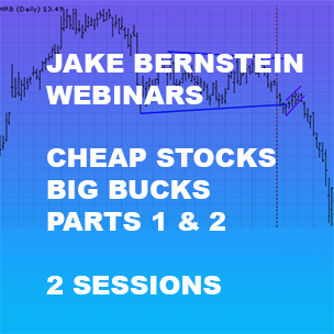 Jake Bernstein Webinar   Cheap Stocks – Big Bucks  PARTS 1 & 2 Non-Client $249
