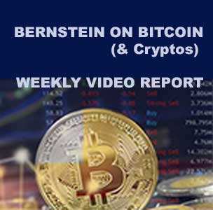 Bernstein on Bitcoin (& Cryptos) Weekly Video Report Monthly Subscription $9.97