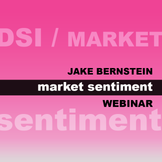 Jake Bernstein Market Sentiment Webinar $129   ANNIV SALE $52