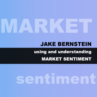 Jake Bernstein - Using and Understanding The Daily Sentiment Index $289 ANNIV SALE  $52