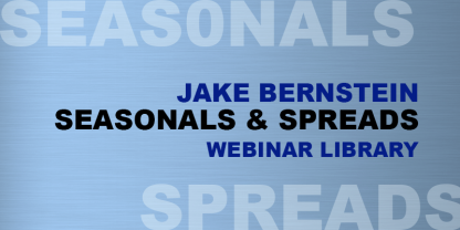 Jake Bernstein Seasonals & Spreads Webinar Library  $887 SALE $289