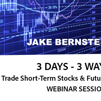 3 Days - 3 Ways  - Trade Short-Term Stocks & Futures Webinar Sessions